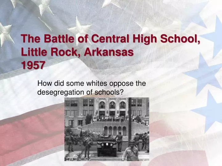 the battle of central high school little rock arkansas 1957