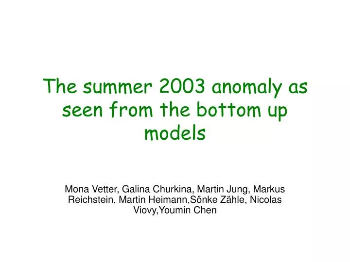 the summer 2003 anomaly as seen from the bottom up models