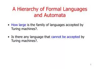 A Hierarchy of Formal Languages and Automata