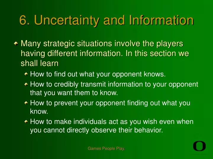 6 uncertainty and information