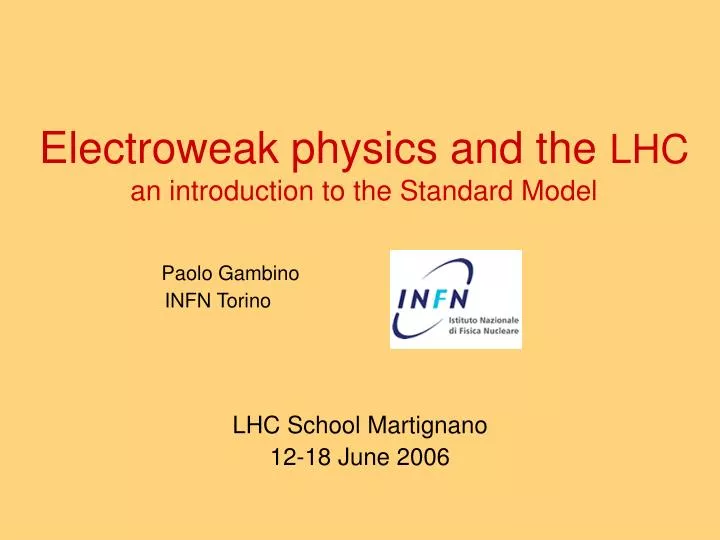 electroweak physics and the lhc an introduction to the standard model