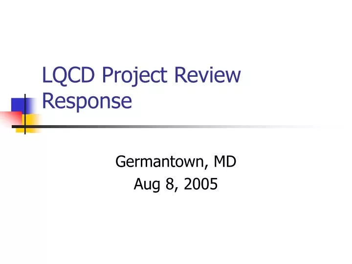 lqcd project review response