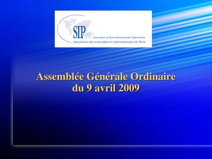 assembl e g n rale ordinaire du 9 avril 2009