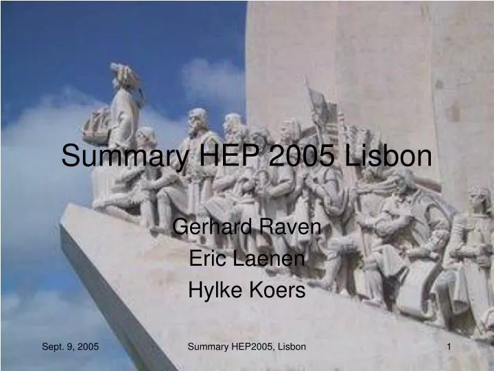 summary hep 2005 lisbon
