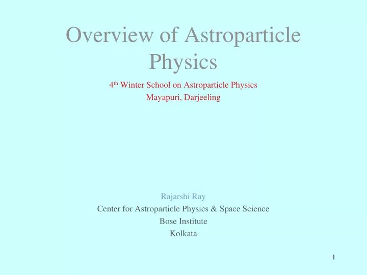 overview of astroparticle physics