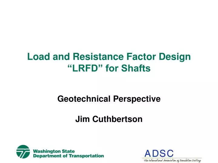 load and resistance factor design lrfd for shafts