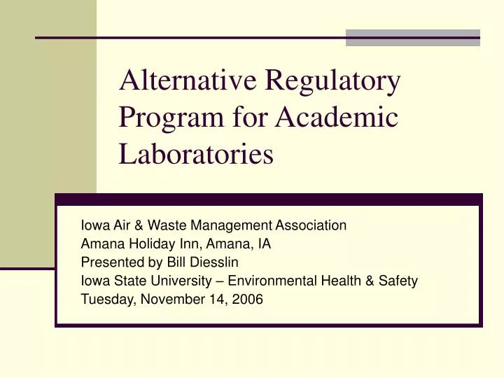 alternative regulatory program for academic laboratories