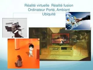 r alit virtuelle r alit fusion ordinateur port ambiant ubiquit