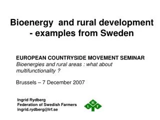 Bioenergy and rural development - examples from Sweden