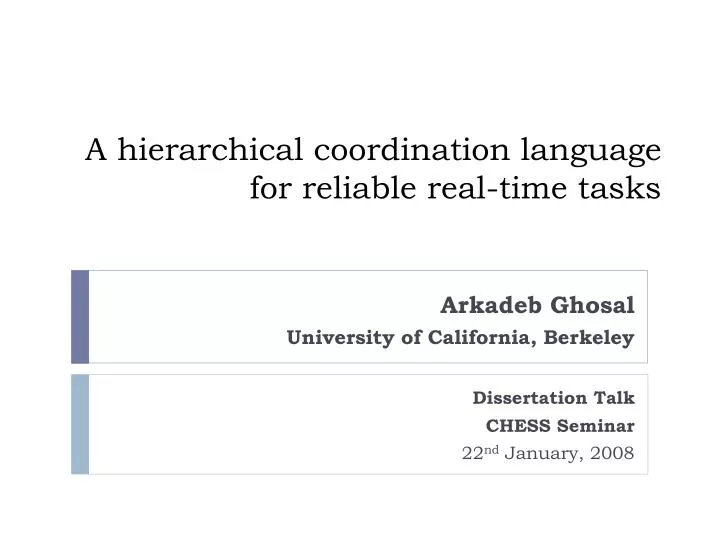a hierarchical coordination language for reliable real time tasks