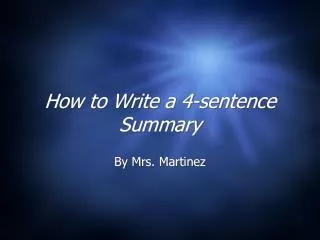 How to Write a 4-sentence Summary