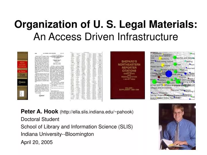 organization of u s legal materials an access driven infrastructure