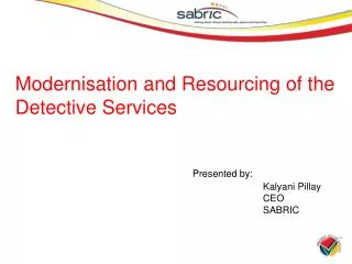 Modernisation and Resourcing of the Detective Services