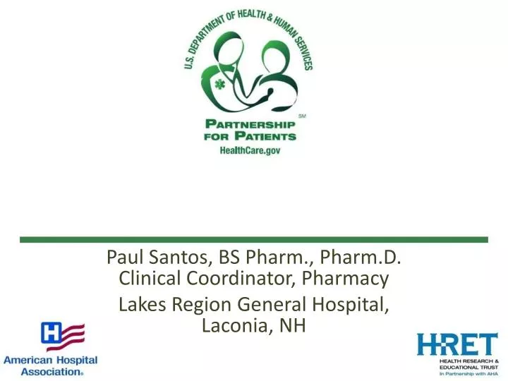 paul santos bs pharm pharm d clinical coordinator pharmacy lakes region general hospital laconia nh