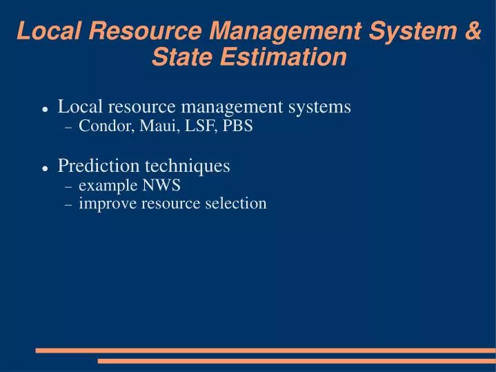 local resource management system state estimation