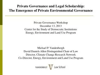 Private Governance and Legal Scholarship: The Emergence of Private Environmental Governance