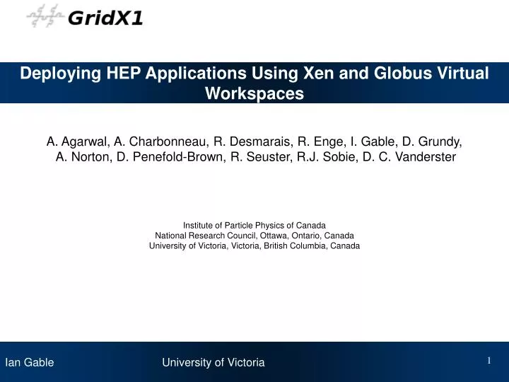 deploying hep applications using xen and globus virtual workspaces
