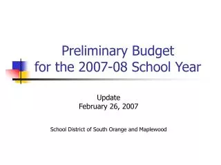 Preliminary Budget for the 2007-08 School Year