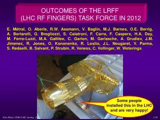 OUTCOMES OF THE LRFF (LHC RF FINGERS) TASK FORCE IN 2012