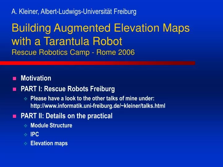 building augmented elevation maps with a tarantula robot rescue robotics camp rome 2006