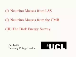 Ofer Lahav University College London