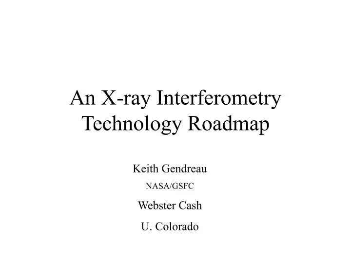 an x ray interferometry technology roadmap
