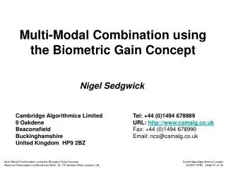 Multi-Modal Combination using the Biometric Gain Concept