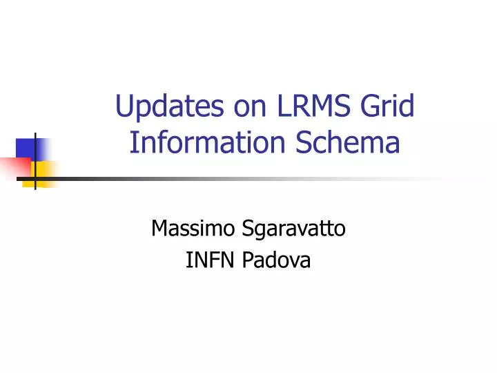 updates on lrms grid information schema