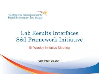 Lab Results Interfaces S&amp;I Framework Initiative