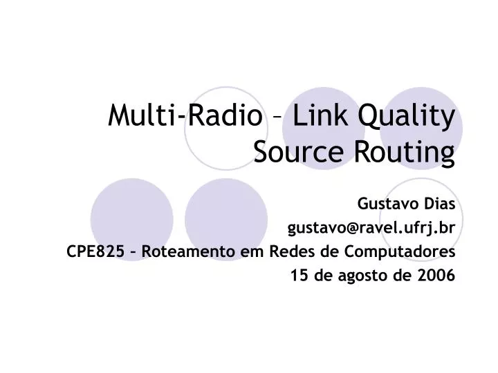 multi radio link quality source routing