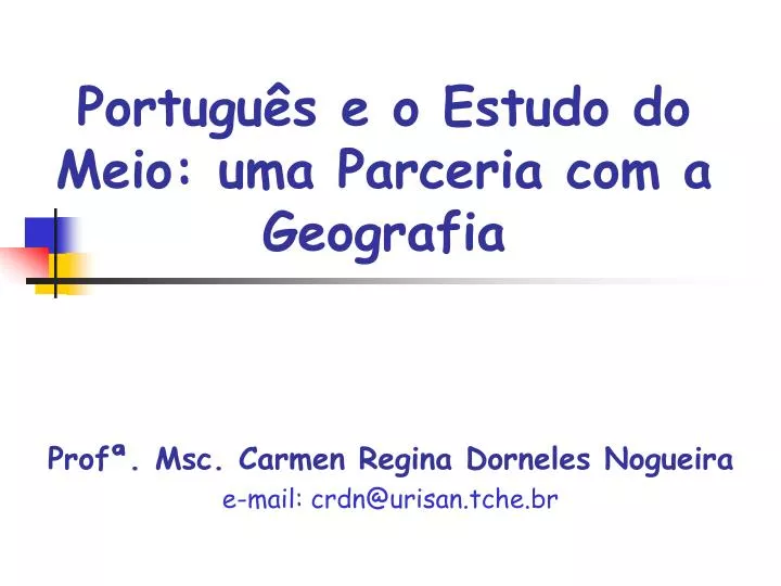 portugu s e o estudo do meio uma parceria com a geografia