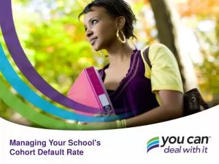 Managing Your School's Cohort Default Rate