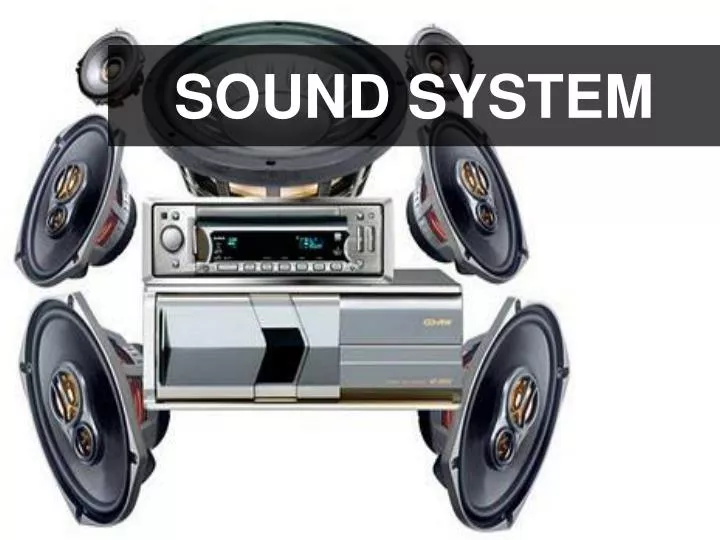 sound system