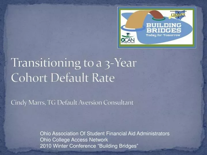 transitioning to a 3 year cohort default rate cindy marrs tg default aversion consultant