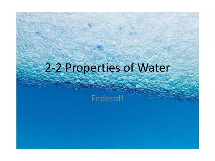 2 2 properties of water
