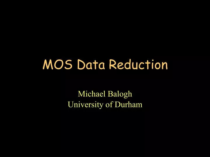 mos data reduction
