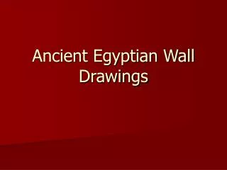 Ancient Egyptian Wall Drawings