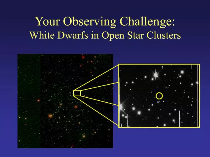 your observing challenge white dwarfs in open star clusters