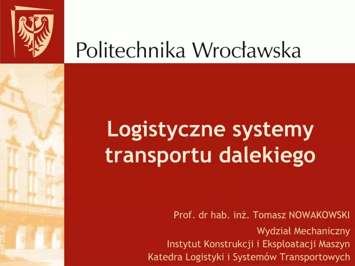 logistyczne systemy transportu dalekiego