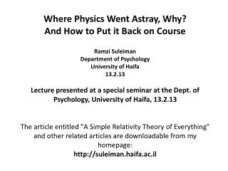 Where Physics Went Astray, Why? And How to Put it Back on Course Ramzi Suleiman