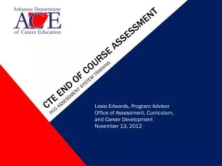 CTE end of course Assessment