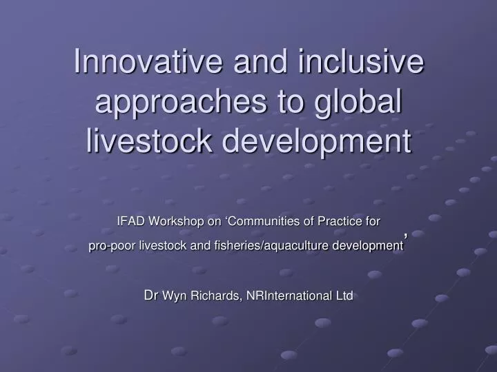 innovative and inclusive approaches to global livestock development