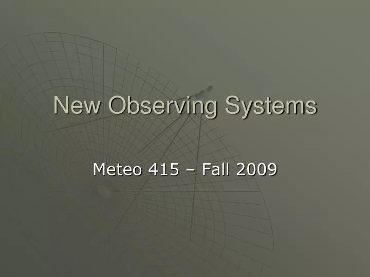 new observing systems
