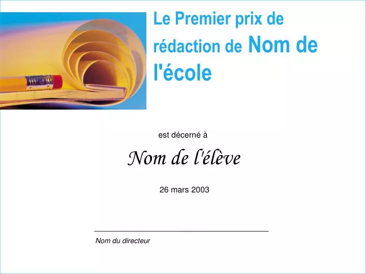 le premier prix de r daction de nom de l cole