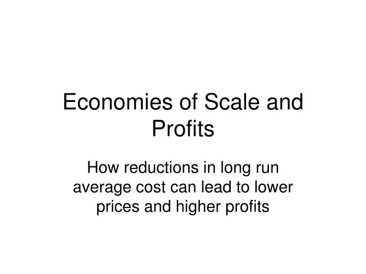 economies of scale and profits