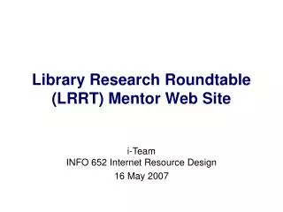 Library Research Roundtable (LRRT) Mentor Web Site