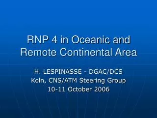 RNP 4 in Oceanic and Remote Continental Area