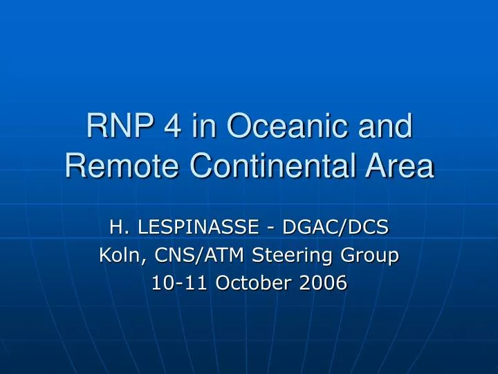 rnp 4 in oceanic and remote continental area