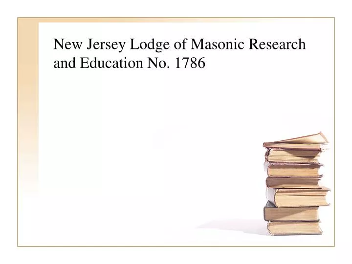 new jersey lodge of masonic research and education no 1786