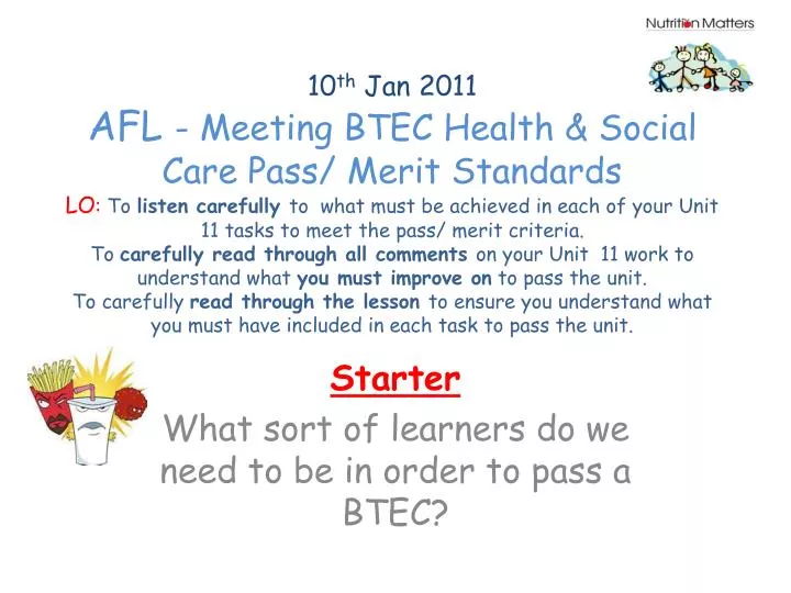 starter what sort of learners do we need to be in order to pass a btec